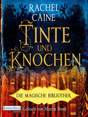 cover image of Tinte und Knochen – Die Magische Bibliothek